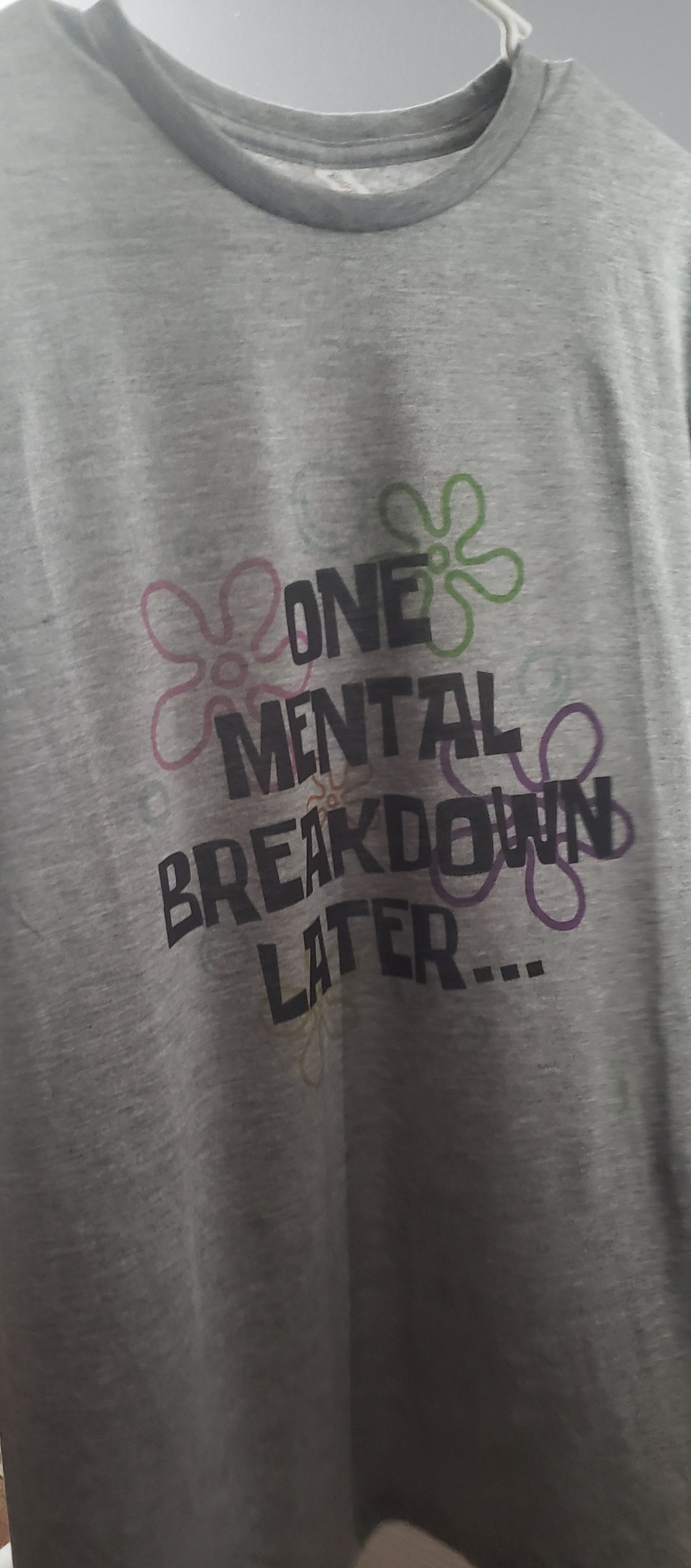 One Mental Breakdown T-Shirt